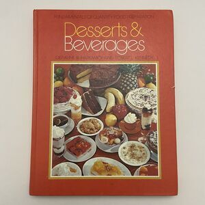 Fundamentals of Quantity Food Preparation : Desserts and Beverages (1975)